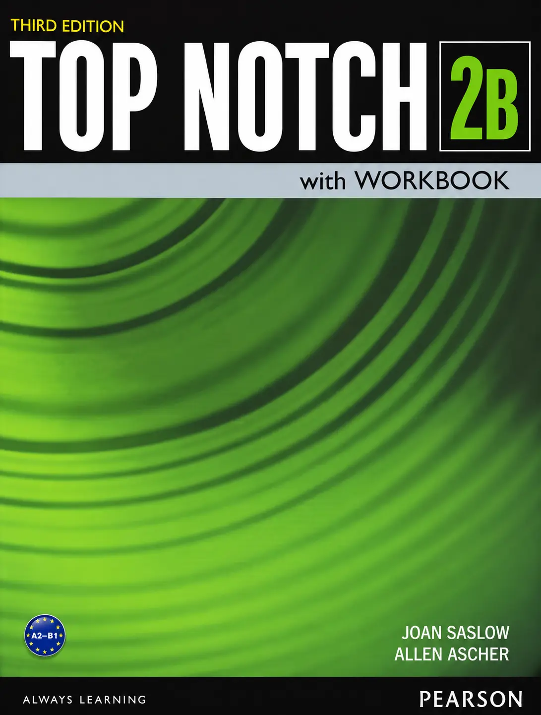 تصویر جلد کتاب Top Notch 2B برای آموزش زبان انگلیسی سطح متوسط